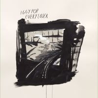 IGGY POP - EVERY LOSER