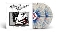 Toxic Reasons - God Bless America (2 Lp Splatter Vi