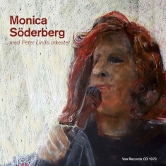 Söderberg Monica - Monica Söderberg Med Peter Linds Or