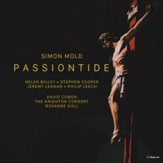 Mold Simon - Passiontide - A Lenten Cantata