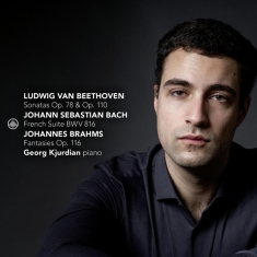 Georg Kjurdian - Sonatas Op. 78 & Op. 110 | French Suite Bwv 816 |