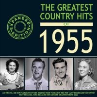 Greatest Country Hits Of 1955 (Expa - Various Artists