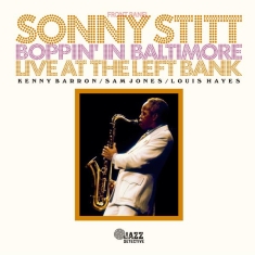 Stitt Sonny - Boppin' In Baltimore: Live At The Left Bank