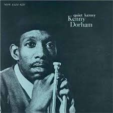 Kenny Dorham - Quiet Kenny