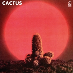 Cactus - Cactus