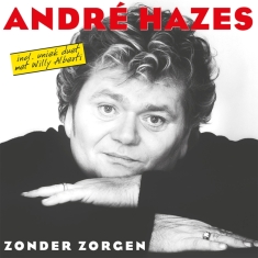 André Hazes - Zonder Zorgen