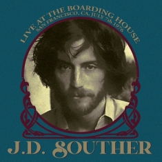 Jd Souther - Live At The Boarding House, San Francisc