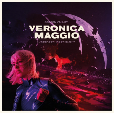 Veronica Maggio - Och Som Vanligt Händer Det Något Hemskt