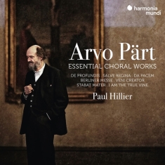 Paul Hillier - Arvo Part Essential Choral Works