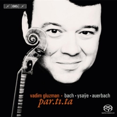 Vadim Gluzman - Partita