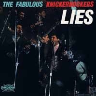Knickerbockers - Lies (Mono Edition) i gruppen VI TIPSAR / Klassiska lablar / Sundazed / Sundazed Vinyl hos Bengans Skivbutik AB (484283)