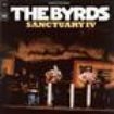 Byrds - Sanctuary Iv i gruppen VI TIPSAR / Klassiska lablar / Sundazed / Sundazed Vinyl hos Bengans Skivbutik AB (490592)