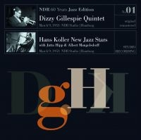 Gillespie Dizzy/Hans Koller New Jaz - Ndr 60 Years Jazz Edition