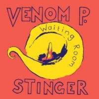 Venom P. Stinger - Waiting Room