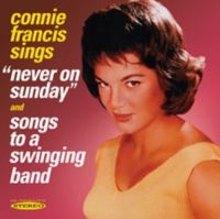 Francis Connie - Never On Sunday /  Songs To A Swing