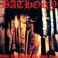 Bathory - Under The Sign Of The Black Mark i gruppen CD / CD Hårdrock hos Bengans Skivbutik AB (520081)