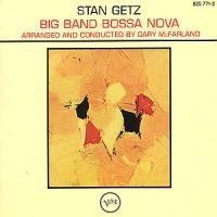 Stan Getz - Big Band Bossa Nova i gruppen CD / Jazz/Blues hos Bengans Skivbutik AB (520519)