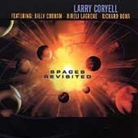 Coryell Larry - Spaces Revisited i gruppen CD / CD Jazz hos Bengans Skivbutik AB (525963)