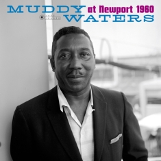 Muddy Waters - At Newport 1960/ Muddy Waters Sings Big Bill