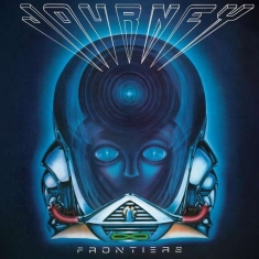 Journey - Frontiers - 40Th Anniversary (Remastered)