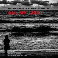 Mathias Haus - All My Life