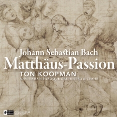 Amsterdam Baroque Orchestra - Bach Matthaus Passion