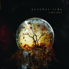 October Tide - A Thin Shell