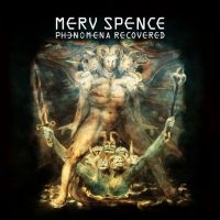 Spence Merv - Phenomena Recovered