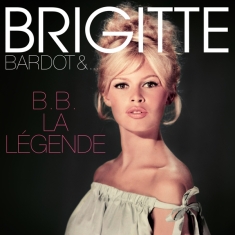 Brigitte Bardot - B.B. La Légende