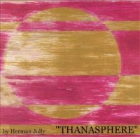 Jolly Herman - Thanasphere