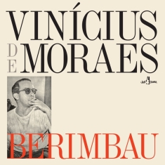 De Moraes Vinicius - Berimbau