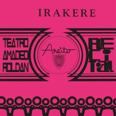 Grupo Irakere - Teatro Amadeo Roldan Recital