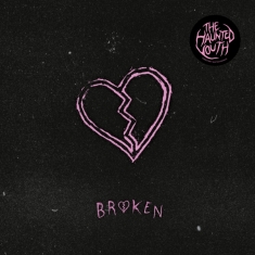 Haunted Youth - Broken