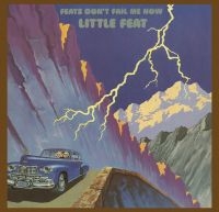 Little Feat - Feats Don't Fail Me Now