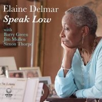 Elaine Delmar - Speak Low