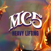 Mc5 - Heavy Lifting (Light Blue Vinyl)