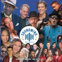 The Sound Mind Network - Healing Thru The Arts Vol.1