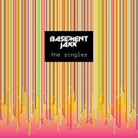 Basement Jaxx - The Singles i gruppen VI TIPSAR / Lagerrea / CD REA / CD Elektronisk hos Bengans Skivbutik AB (555250)