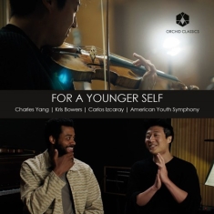 Charles Yang American Youth Sympho - Kris Bowers: For A Younger Self