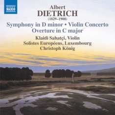 Klaidi Sahatci Solistes Europeens - Albert Dietrich: Violin Concerto S