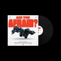 Chaosbay - Are You Afraid? (Vinyl Lp)