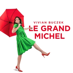 Vivian Buczek - Le Grand Michel