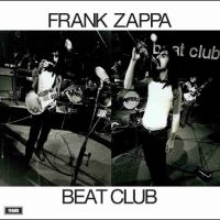 Zappa Frank & The Mothers Of Inven - Beat Club October 1968