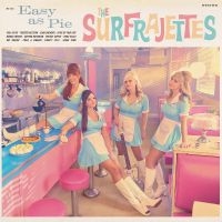 Surfrajettes The - Easy As Pie (