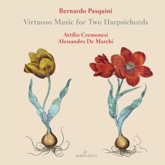 Attilio Cremonesi Alessandro De Ma - Pasquini: Virtuoso Music For Two Ha