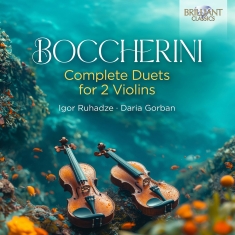 Igor Ruhadze Daria Gorban - Boccherini: Complete Duets For 2 Vi