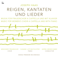 Susanne Jutz-Miltschitzky Katrin W - Joseph Haas: Round Dance, Cantatas