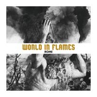 Rome - World In Flames