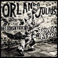 Julius Orlando & The Heliocentrics - Jaiyede Afro (Transparent Vinyl)