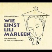 Kirchberg Johannes - Wie Einst Lili Marleen